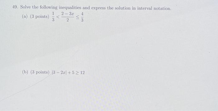 Solved 9. Solve the following inequalities and express the | Chegg.com