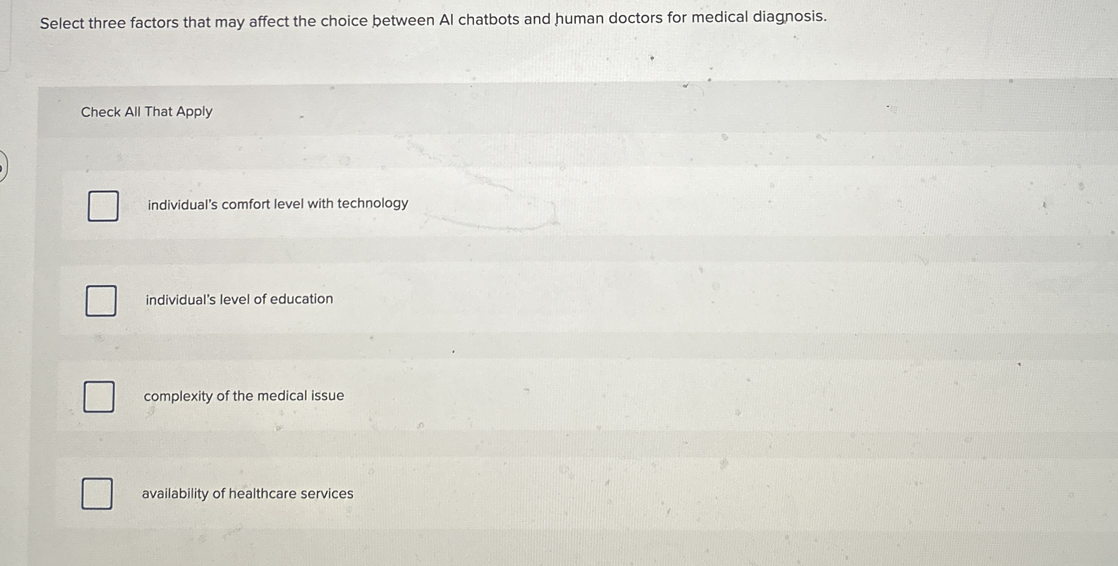 Solved Select three factors that may affect the choice | Chegg.com