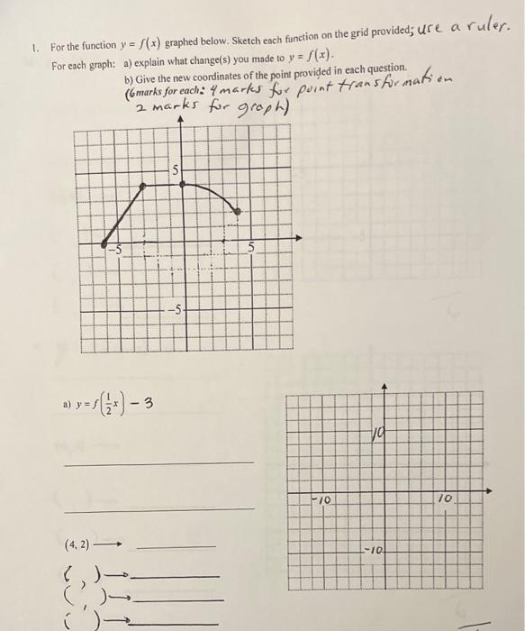 1. For the function y=f(x) graphed below. Sketch each