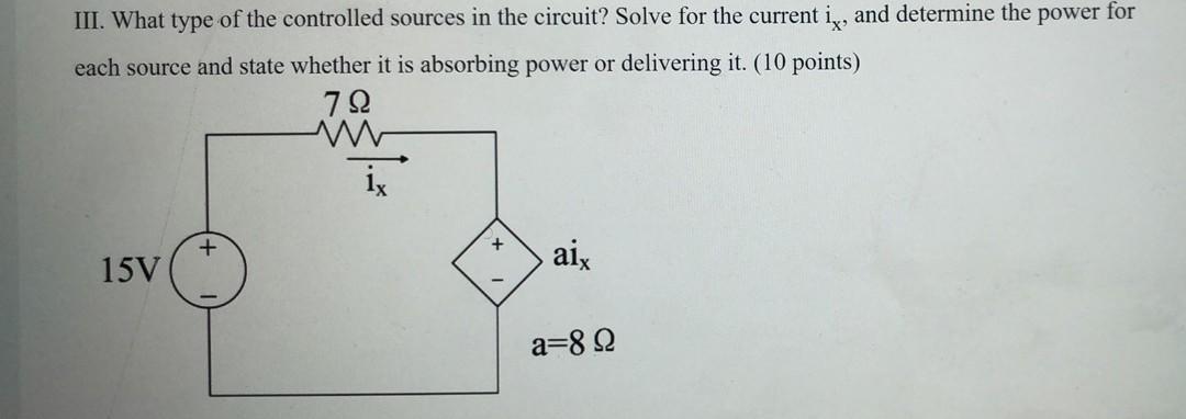Solved III. What type of the controlled sources in the | Chegg.com