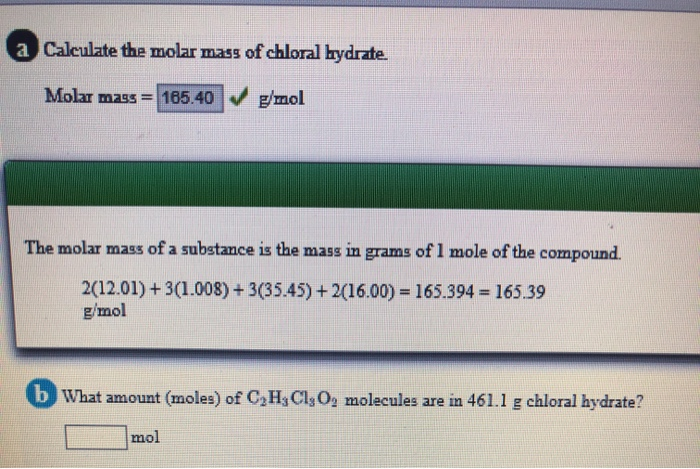 Solved A Calculate The Molar Mass Of Chloral Hydrate Molar Chegg Com