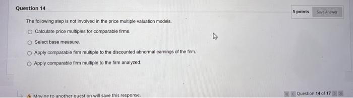 Solved Question 14 5 points Save Answer The following step | Chegg.com