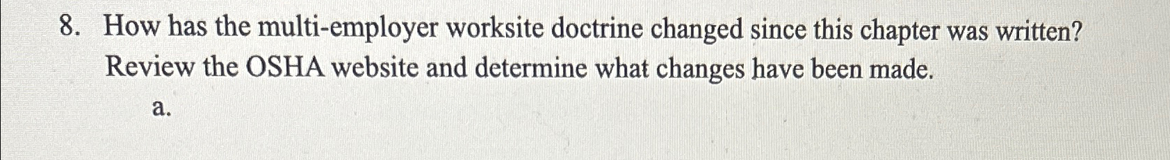Solved How Has The Multi-employer Worksite Doctrine Changed | Chegg.com