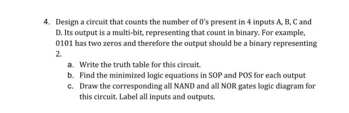 Solved 4. Design a circuit that counts the number of 0 's | Chegg.com