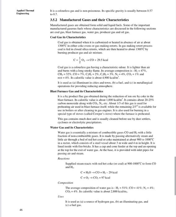 Applied Thermal
Engineering
+
It is a colourless gas and is non poisonous. Its specific gravity is usually between 0.57
to 0.