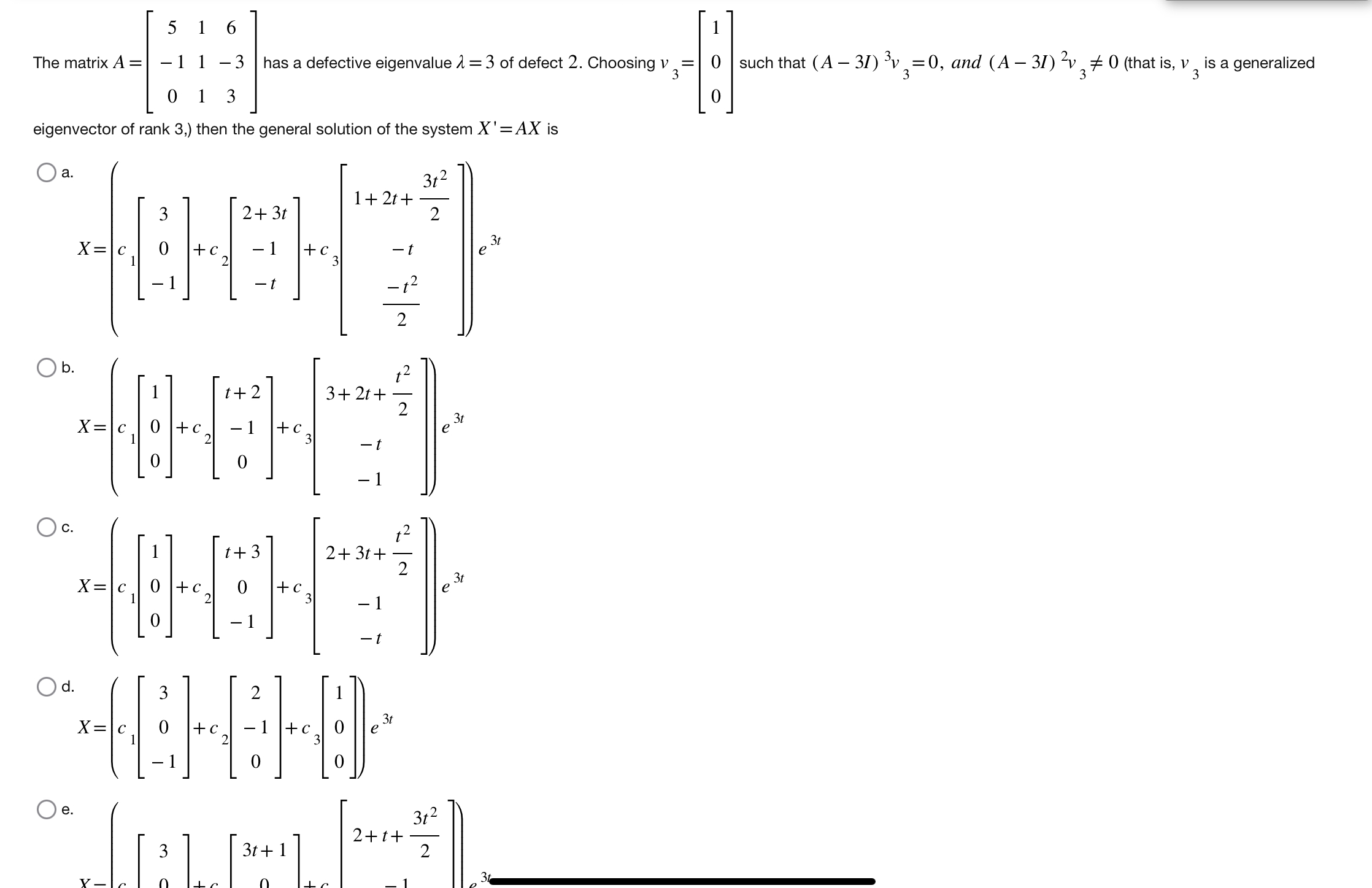 Solved The matrix A=[516-11-3013] ﻿has a defective | Chegg.com