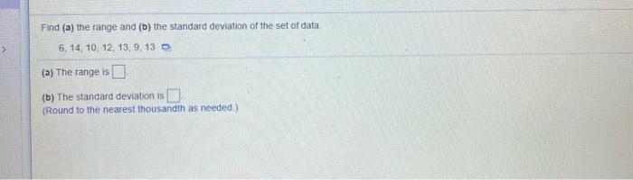 Solved Find (a) the range and (b) the standard deviation of | Chegg.com
