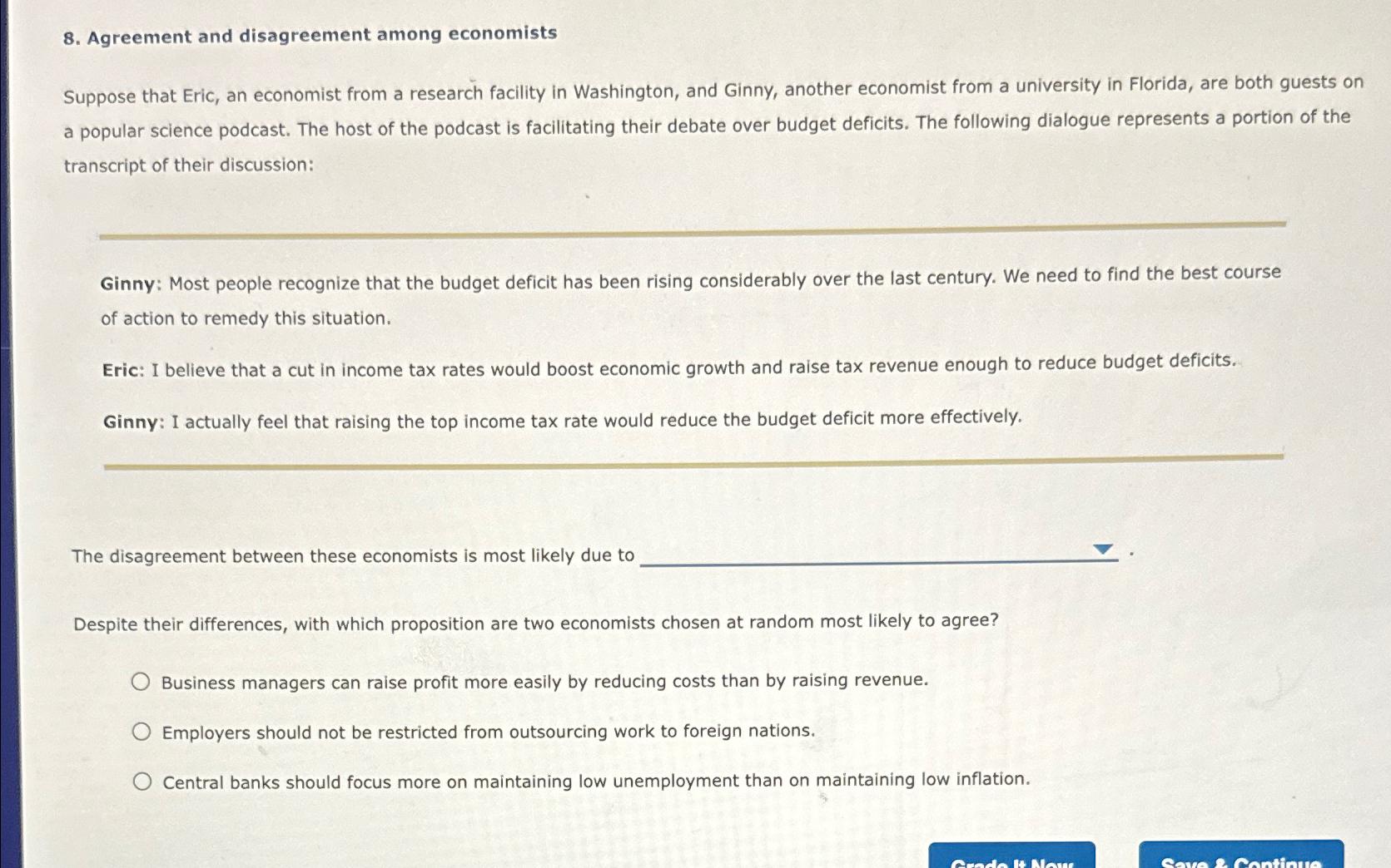 Solved Agreement And Disagreement Among EconomistsSuppose | Chegg.com