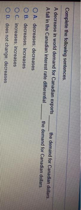 Solved Complete the following sentences. A decrease in world | Chegg.com