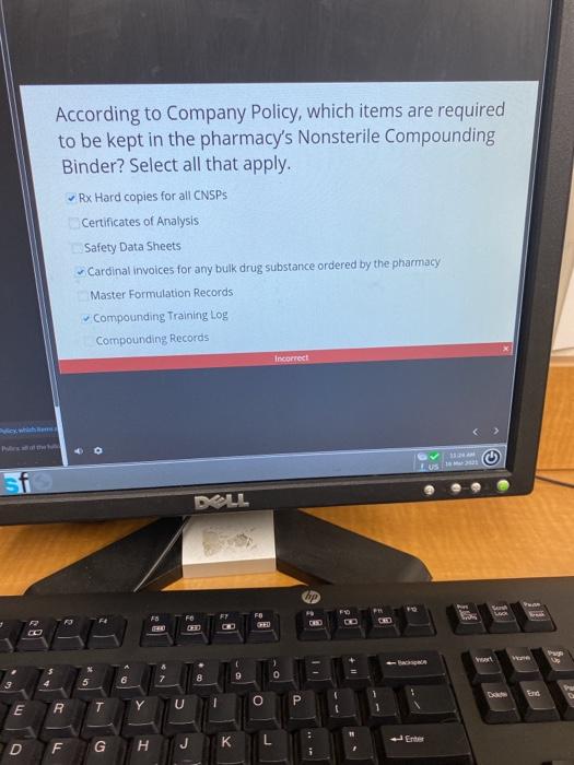 According to Company Policy, which items are required to be kept in the pharmacys Nonsterile Compounding Binder? Select all