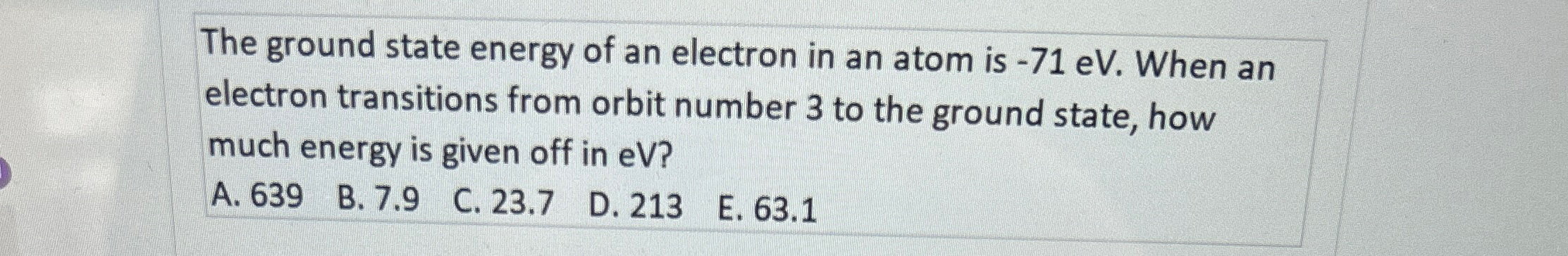 Solved The ground state energy of an electron in an atom is | Chegg.com