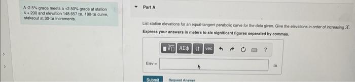 Solved A −25% grade meots a +2.50% grade at station Part A | Chegg.com