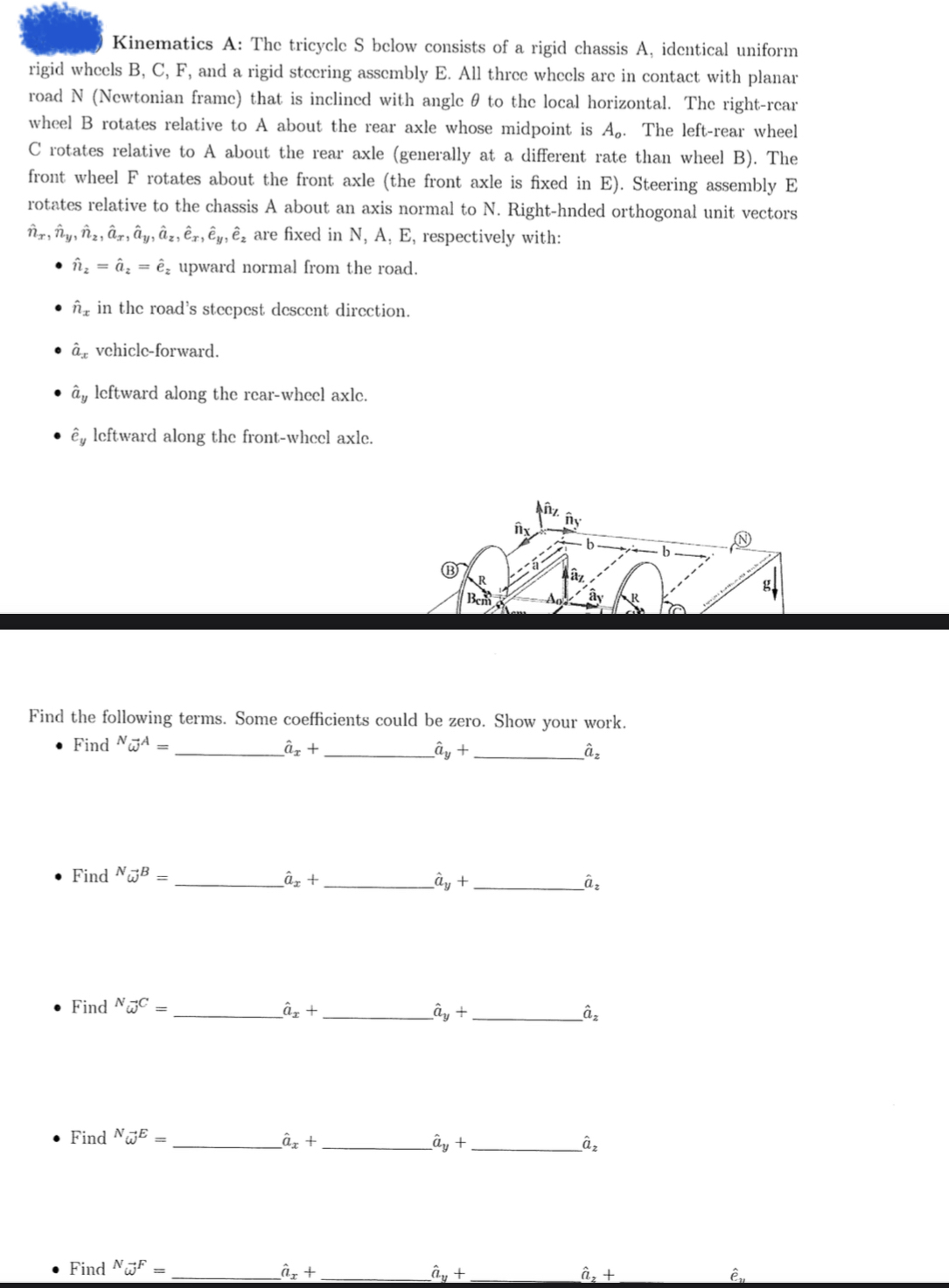 Solved DYNAMICS ﻿ME. ﻿Kinematics A The tricycle S ﻿below