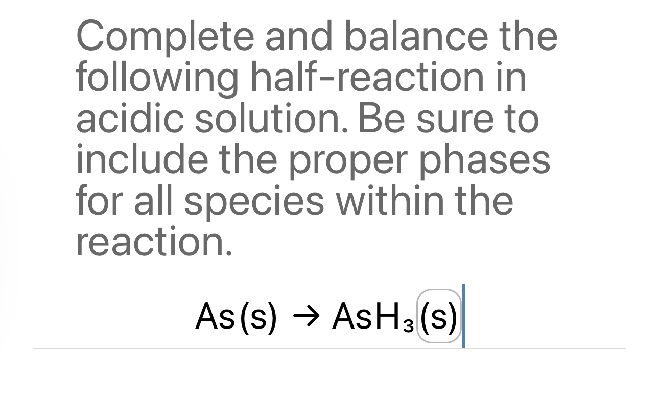 Solved Complete and balance the following half-reaction in | Chegg.com