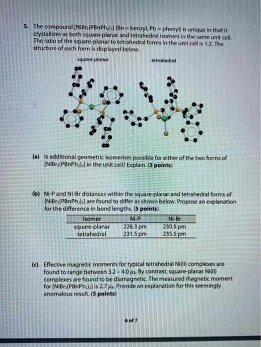 Solved 5. The compound (NIB (PBnPhalal (Bn = benzyl, | Chegg.com