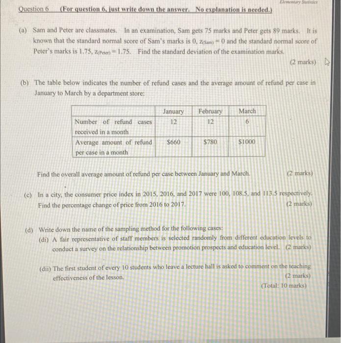 Solved My Question 6 (For Question 6. Just Write Down The | Chegg.com