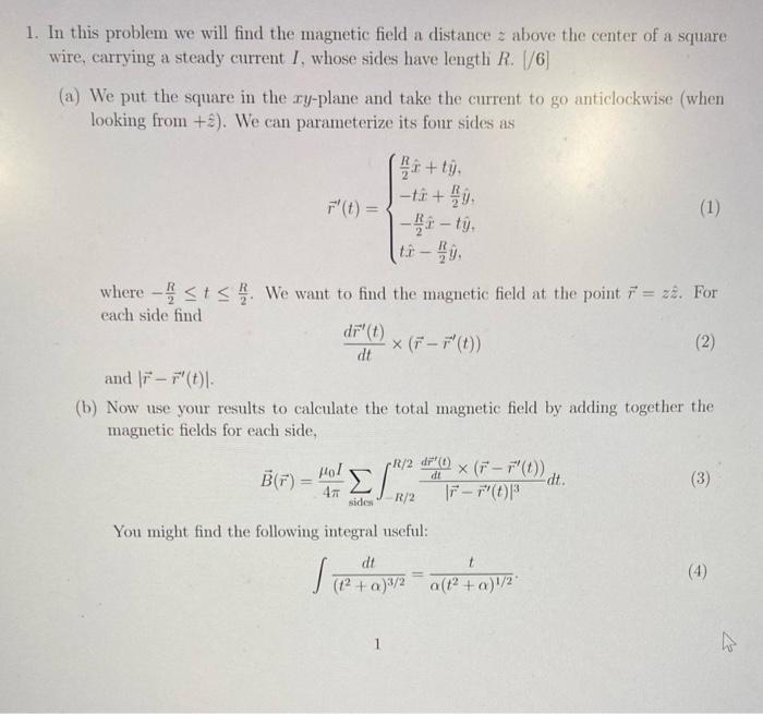 Solved 1. In this problem we will find the magnetic field a | Chegg.com