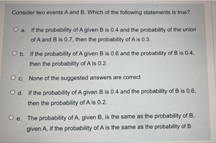 Solved Consider Two Events A And B. Which Of The Following | Chegg.com