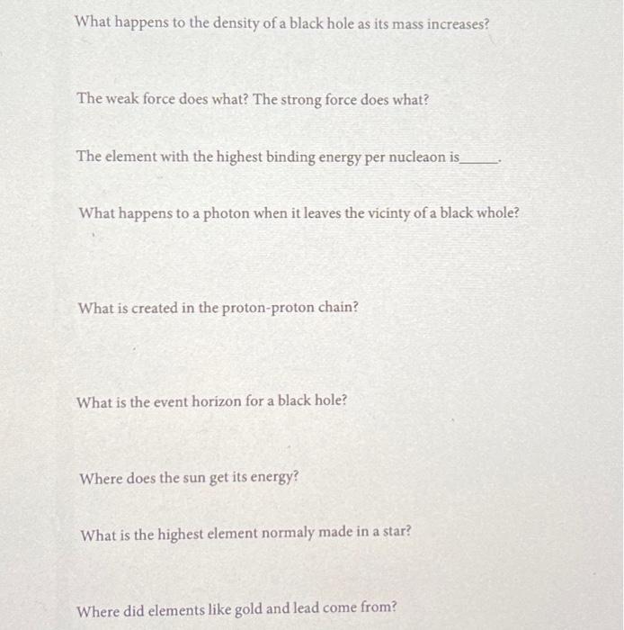 Solved What happens to the density of a black hole as its