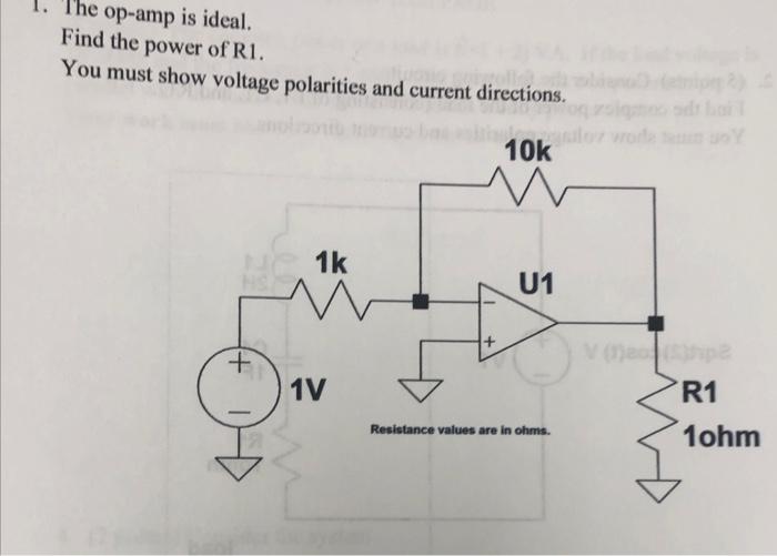 Solved The op-amp is ideal. Find the power of R1. You must | Chegg.com