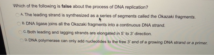 Solved Which Of The Following Is False About The Process