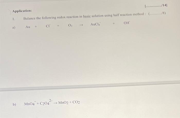 Solved Application: 1. Balance the following redox reaction | Chegg.com