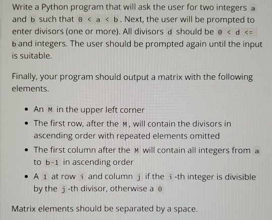 Solved Write a Python program that will ask the user for two | Chegg.com
