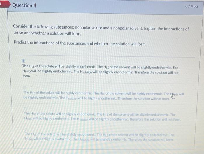 Solved t Question 4 0/4 pts Consider the following | Chegg.com