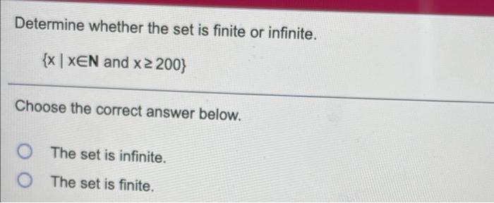 Solved Determine Whether The Set Is Finite Or Infinite. {x | | Chegg.com