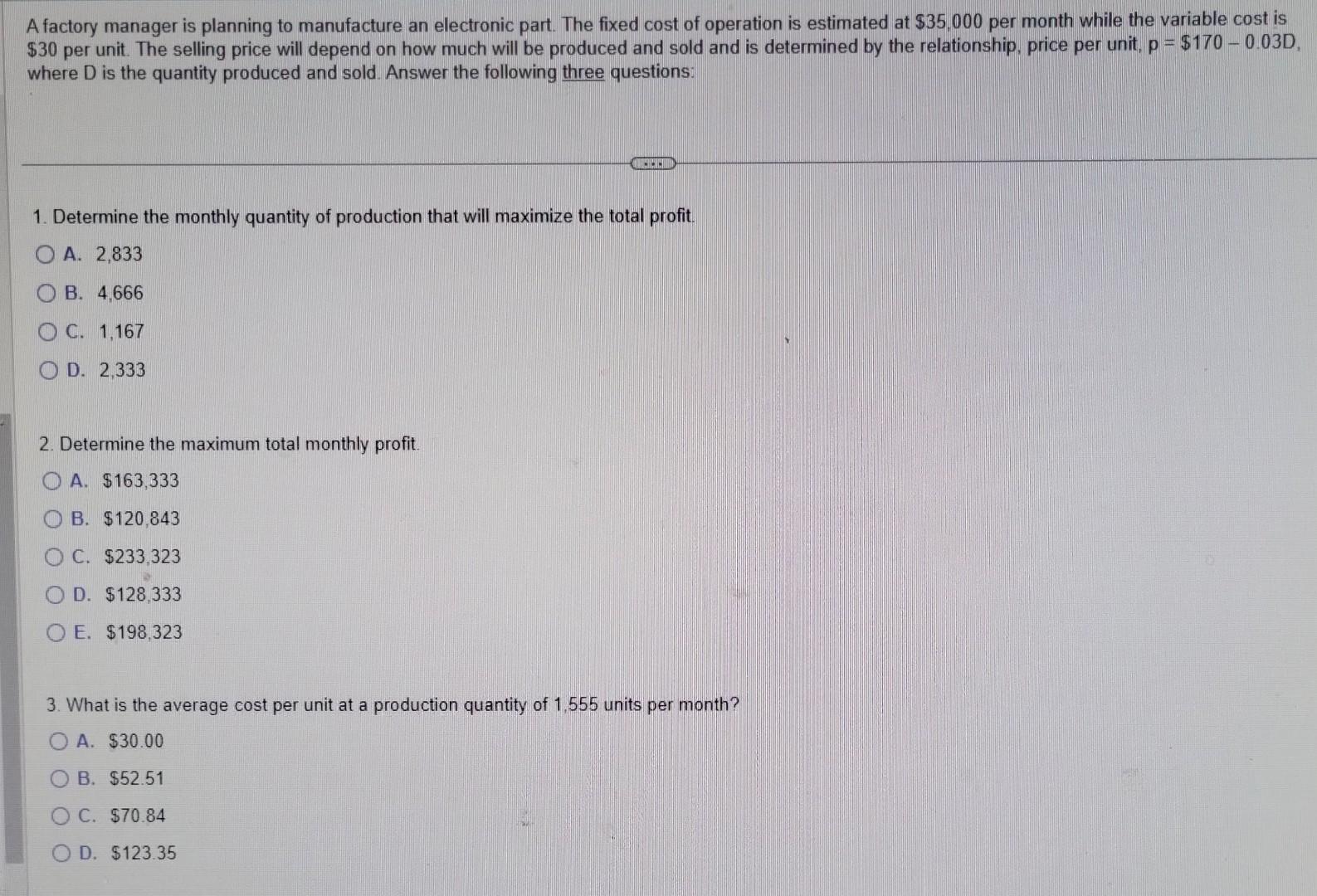 Solved A factory manager is planning to manufacture an | Chegg.com