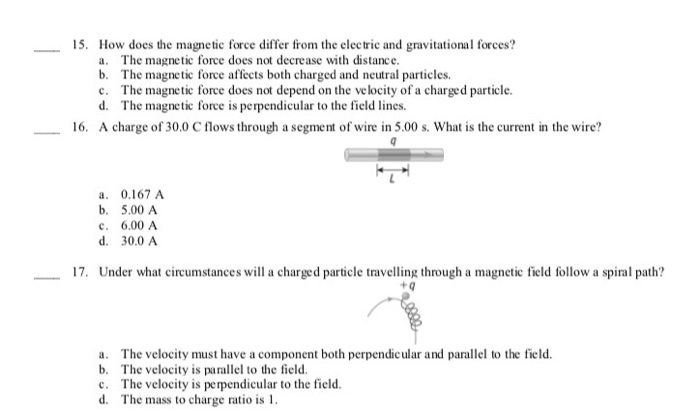 Solved 15. How does the magnetic force differ from the | Chegg.com