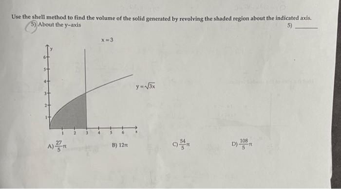 Solved Use the shell method to find the volume of the solid | Chegg.com