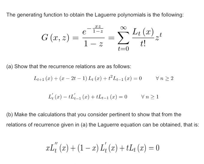 Solved The Generating Function To Obtain The Laguerre | Chegg.com