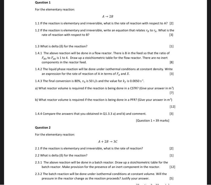 Solved For the elementary reaction: A→2B 1.1 If the reaction | Chegg.com