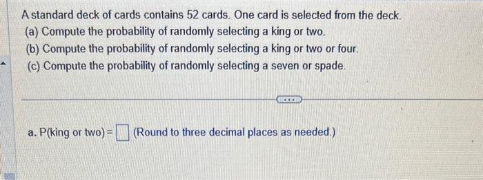 Solved A Standard Deck Of Cards Contains 52 Cards. One Card | Chegg.com