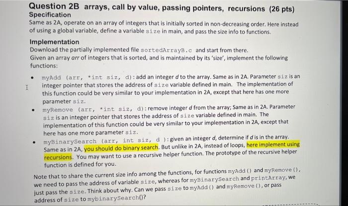 Solved Question 2B arrays, call by value, passing pointers, | Chegg.com