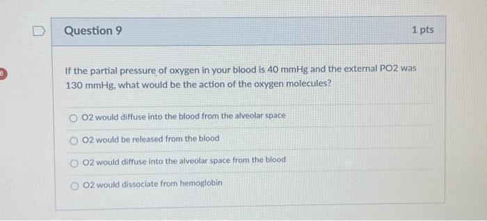 Solved If the partial pressure of oxygen in your blood is | Chegg.com
