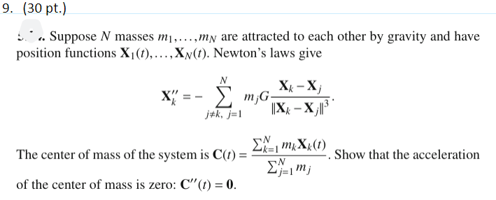 Solved 30 ﻿pt ﻿suppose N ﻿masses M1 Dots Mn ﻿are