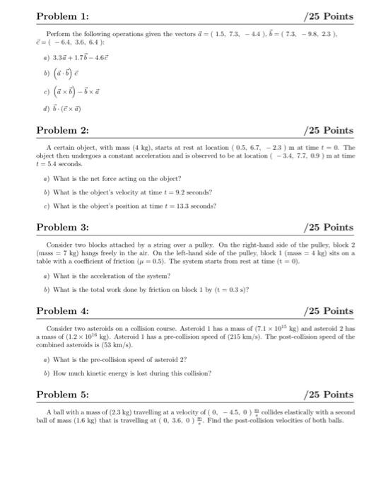 Solved Problem 1: /25 Points Perform the following | Chegg.com