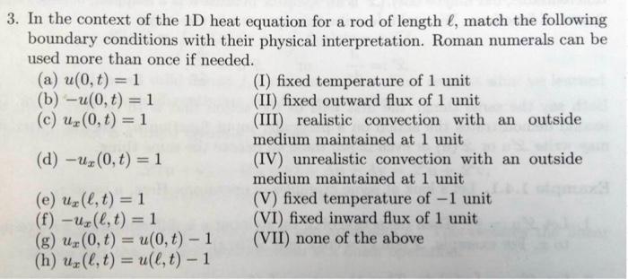 Solved 3. In the context of the 1D heat equation for a rod | Chegg.com