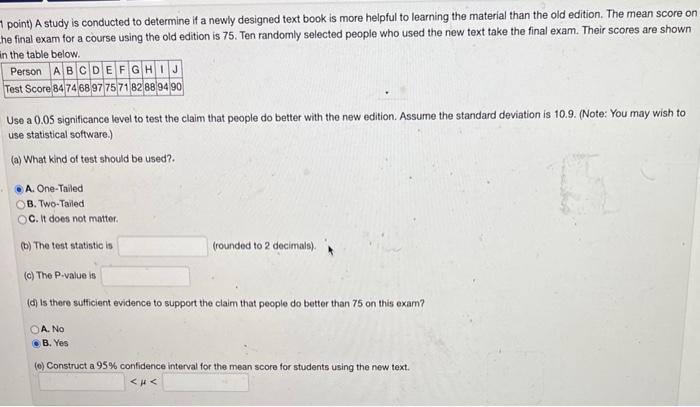 Solved point) A study is conducted to determine if a newly | Chegg.com
