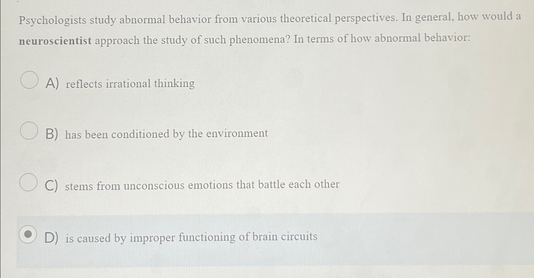 Solved Psychologists Study Abnormal Behavior From Various | Chegg.com