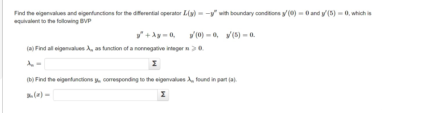 Solved Find The Eigenvalues And Eigenfunctions For The