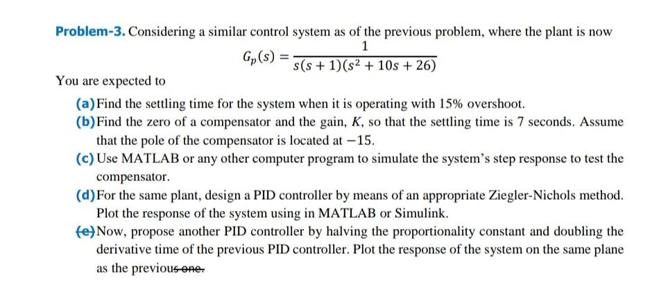 Solved Problem-3. Considering a similar control system as of | Chegg.com