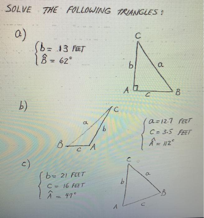 Solved Solve The Following Triangles A B 13 Fet Te Chegg Com