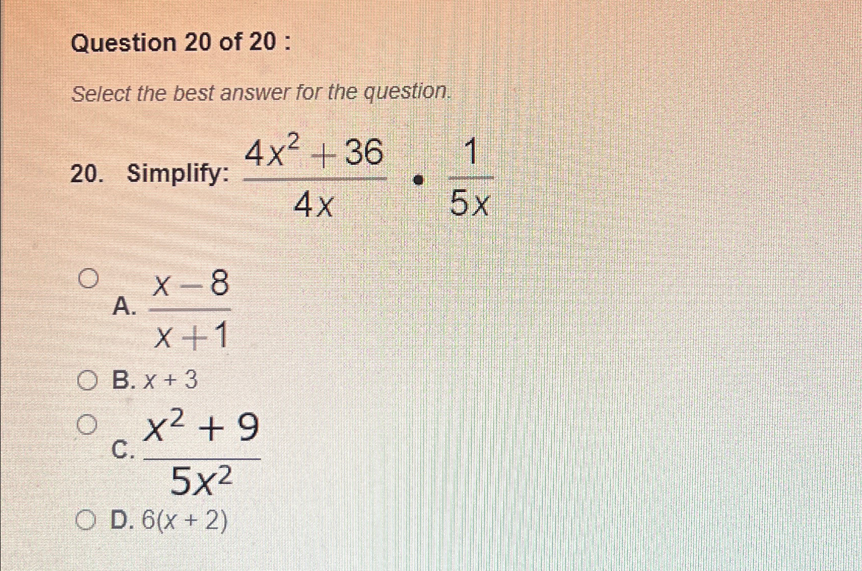 Solved Question 20 ﻿of 20 ﻿:Select the best answer for the | Chegg.com