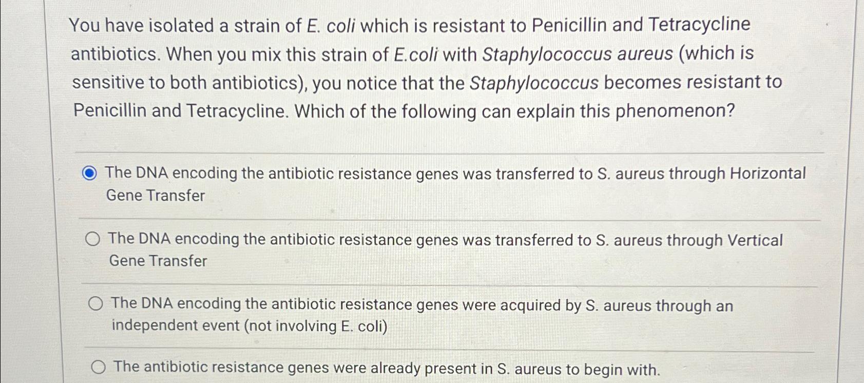 Solved You have isolated a strain of E. ﻿coli which is | Chegg.com
