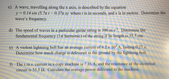 Solved c) A wave, travelling along the x axis, is described | Chegg.com