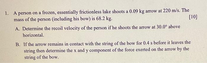 Solved 1. A Person On A Frozen, Essentially Frictionless 