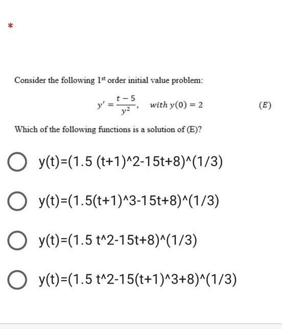 Solved * Consider the following 1" order initial value | Chegg.com